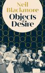 Neil Blackmore: Objects of Desire, Buch