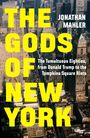 Jonathan Mahler: The Gods of New York, Buch