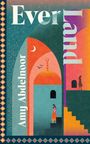 "Ever Land" steht groß geschrieben, darunter "Amy Abdelnoor". Darstellung von Treppen, Figuren und architektonischen Formen.