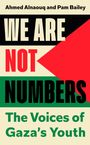 Ahmed Alnaouq: We Are Not Numbers, Buch