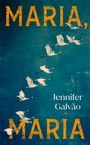 Text: "MARIA," oben, "Jennifer Galvão" mittig, "MARIA" unten. Weiße Kraniche fliegen diagonal auf blauem Hintergrund.