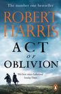 Robert Harris: Act of Oblivion, Buch