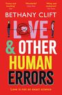 Bethany Clift: Love And Other Human Errors, Buch