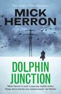 Mick Herron: Dolphin Junction, Buch
