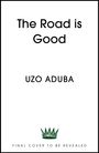 Uzo Aduba: The Road is Good, Buch