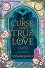 Stephanie Garber: A Curse For True Love, Buch