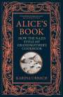 Karina Urbach: Alice's Book, Buch