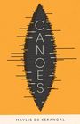 Maylis de Kerangal: Canoes, Buch