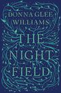 Donna Glee Williams: The Night Field, Buch