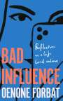 Oenone Forbat: Bad Influence, Buch