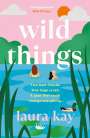 Laura Kay: Wild Things, Buch