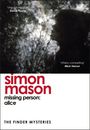 Simon Mason: Missing Person: Alice (The Finder Mysteries), Buch