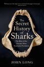 John Long: The Secret History of Sharks, Buch