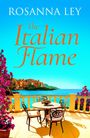 "Rosanna Ley, The Italian Flame." Eine Terrasse mit Tisch und Stühlen, Blick auf Küste und Meer, bunte Häuser im Hintergrund.
