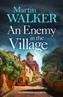 Martin Walker: An Enemy in the Village, Buch