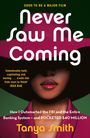 Tanya Smith: Never Saw Me Coming, Buch