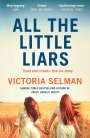 Victoria Selman: All the Little Liars, Buch