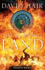 David Hair: The Burning Land, Buch