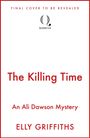 Elly Griffiths: The Killing Time, Buch