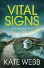 Kate Webb: Vital Signs, Buch