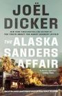 Joël Dicker: The Alaska Sanders Affair, Buch