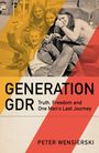 Peter Wensierski: Generation GDR, Buch
