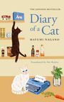 "THE JAPANESE BESTSELLER Diary of a Cat MAYUMI NAGANO Translated by Yui Kajita." Ein Kater greift nach einem Regal.