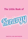 Christy White-Spunner: The Little Book of Kenergy, Buch