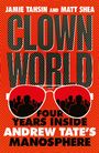 Jamie Tahsin: Clown World, Buch