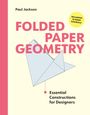 Paul Jackson: Folded Paper Geometry, Buch
