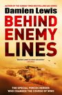 "Damien Lewis: Behind Enemy Lines". Unten: "The Special Forces Heroes Who Changed the Course of WWII." Ein Jeep in der Wüste.
