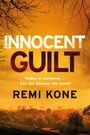Remi Kone: Innocent Guilt, Buch