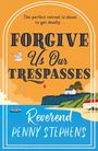 Penny Stephens: Forgive Us Our Trespasses, Buch