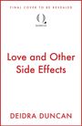 Deidra Duncan: Love and Other Side Effects, Buch