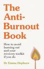 "The Anti-Burnout Book" von Dr. Emma Hepburn. Anleitung zur Burnout-Vermeidung und Erholung. Illustration einer fröhlichen Flamme.