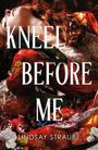 Text: "Kneel Before Me", "Lindsay Straube". Eine liegende Person in rotem Kleid, Pomegranates und Blumen umgeben sie.