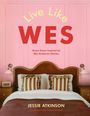 Jessie Atkinson: Live Like Wes, Buch
