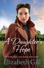 Elizabeth Gill: A Daughter's Hope, Buch