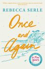 "Rebecca Serle, Once and Again." Oben ein Zitat von Jodi Picoult. Unten eine Küstenillustration mit Haus und Palmen.