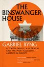 Text: "FINAL COVER TO BE REVEALED", "The Binswanger House", "GABRIEL BYNG". Oben ein Logo: "r riverrun". Klarer, minimalistischer Stil.