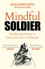"Mindful Soldier: Building Resilience to Overcome Life's Challenges" von Ash Alexander-Cooper. Illustration eines Bergsteigers.