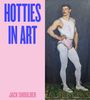 "HOTTIES IN ART" in großen blauen Buchstaben auf rosa Hintergrund. Rechts: Ein Mann in gymnastischer Kleidung.
