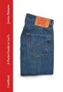 Text: "Jessica Bumpus, A Pocket Guide to Levi's, Unofficial." Eine gefaltete Levi's-Jeans mit braunem Etikett.