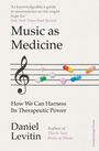 Daniel Levitin: Music as Medicine, Buch