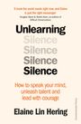 Elaine Lin Hering: Unlearning Silence, Buch