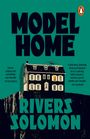Rivers Solomon: Model Home, Buch