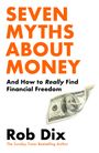 Rob Dix: Seven Lies About Money, Buch