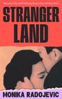 Monika Radojevic: Strangerland, Buch