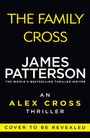 James Patterson: The Family Cross, Buch