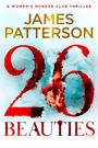"A Women's Murder Club Thriller. James Patterson. 26 Beauties." Zwei bewaffnete Frauen in rotem, rauchigem Hintergrund.